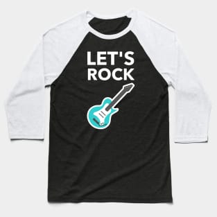 Let's Rock Baseball T-Shirt